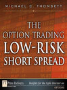 The Option Trading Low-Risk Short Spread (eBook)